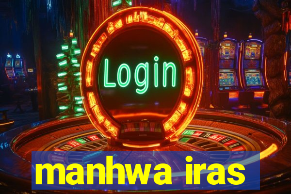 manhwa iras